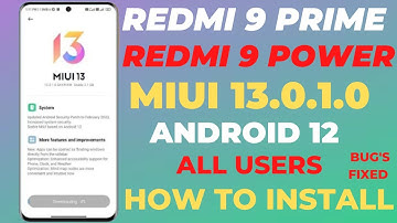 Redmi 9 Power/9 Prime Miui 13.0.1.0/Android 12 New Update 😀|New Upcoming Features|File Size