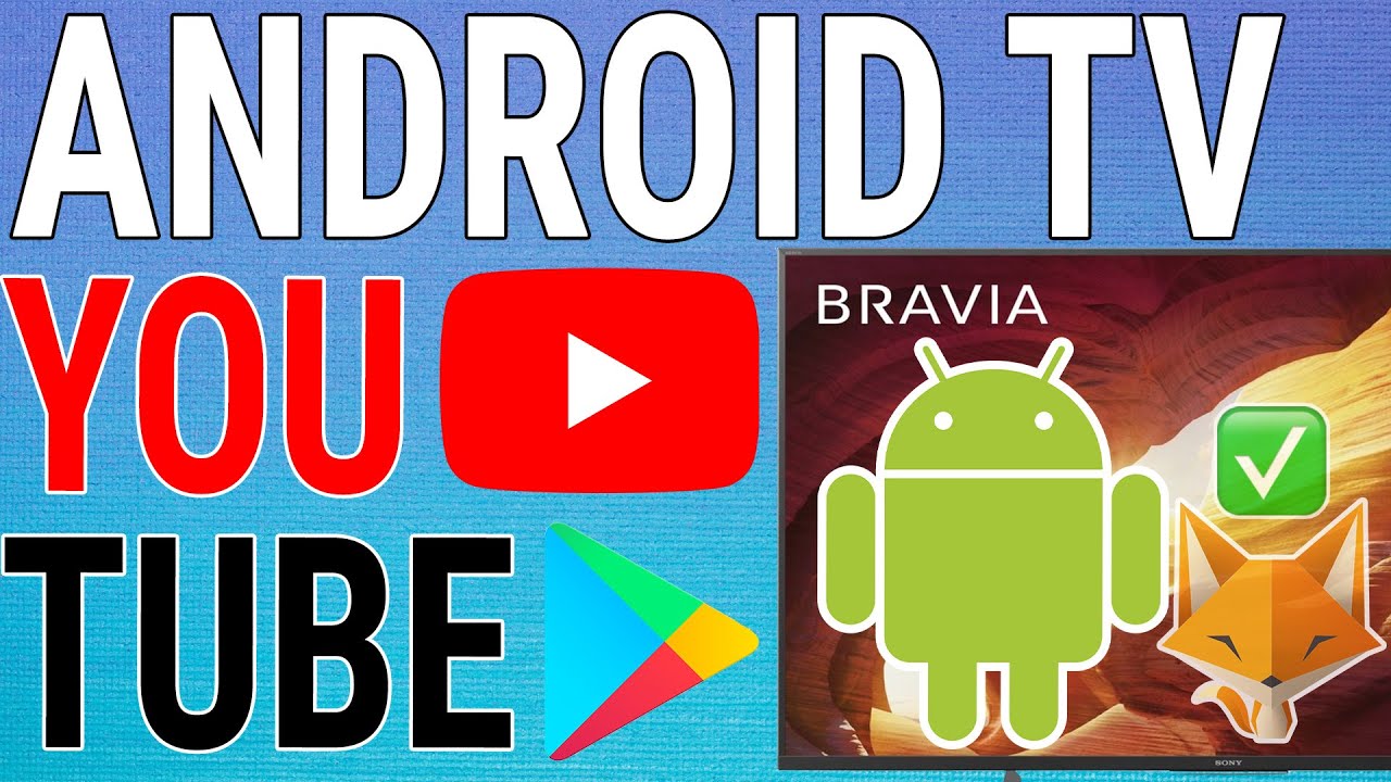 How To Get Youtube App On Android Tv Youtube