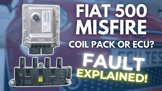 Fiat 500 Misfire – Coil Pack Testing and ECU Explained