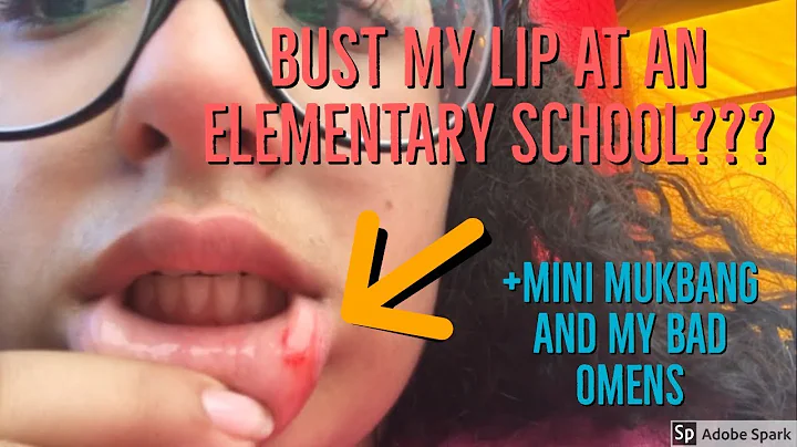 BUST MY LIP AT AN ELEMENTARY SCHOOL AND BAD OMENS ...