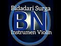 Bidadari Surga - Jeffry Al Buchori Instrumen Budi Violin Bidadari Surga - Jeffry Al Buchori Instrumen Budi Violin