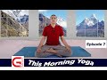 This Morning Yoga |  Galaxy 4k Television | Episode 7  | Pawan Nepal