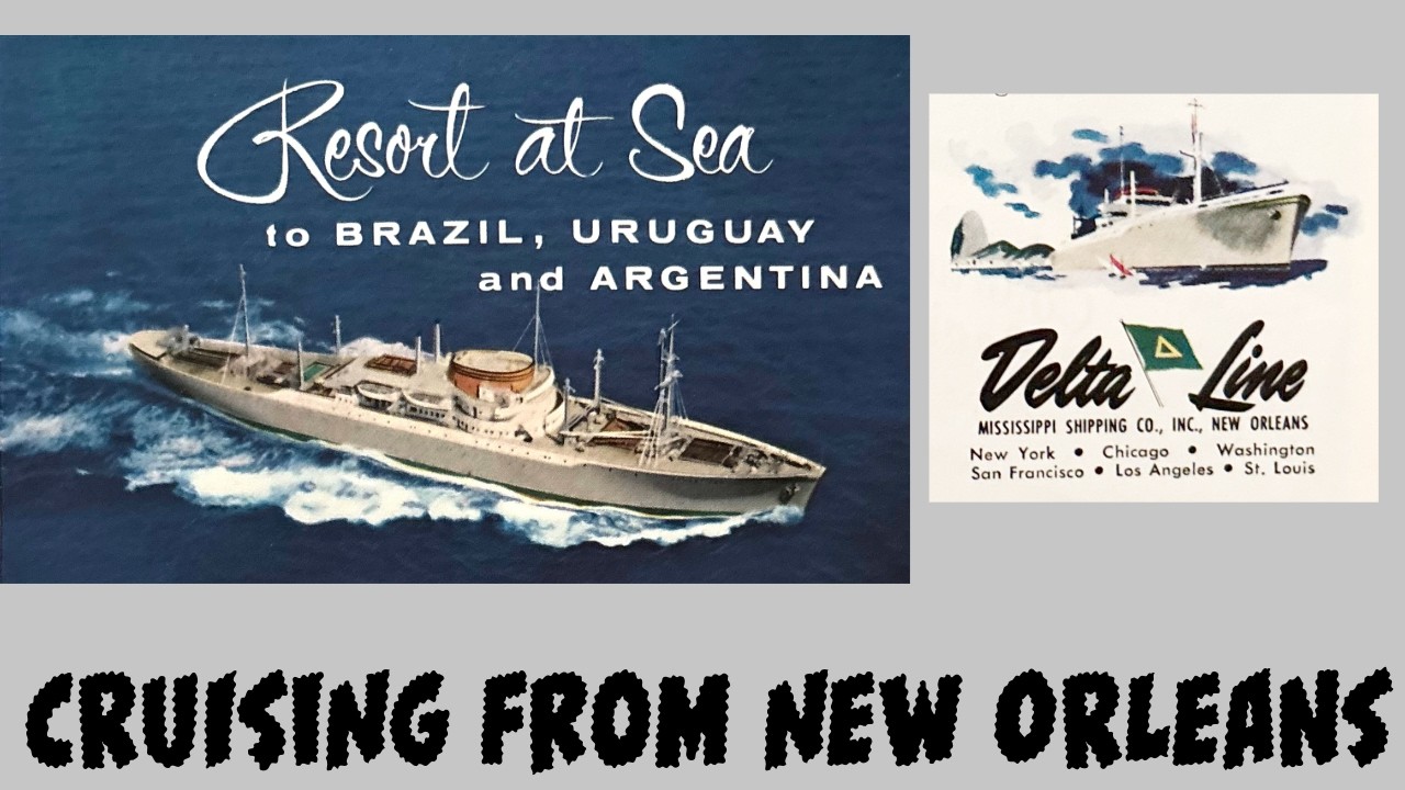 Delta Line- Luxury Cruises From New Orleans