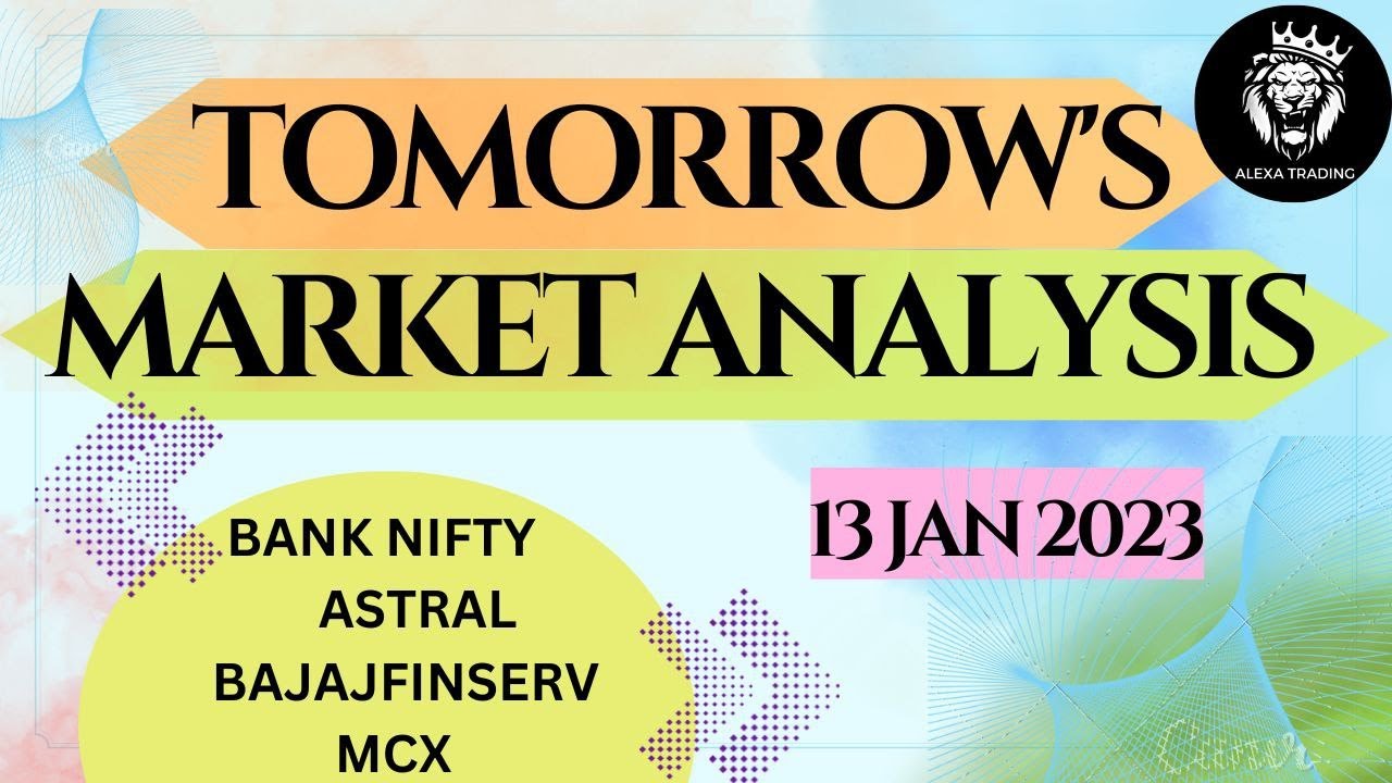 13 JANUARY 2023 Market Analysis Video | Best Stocks and Index to Trade ...