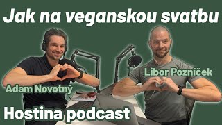 Jak na veganskou svatbu | Hostina podcast | #39