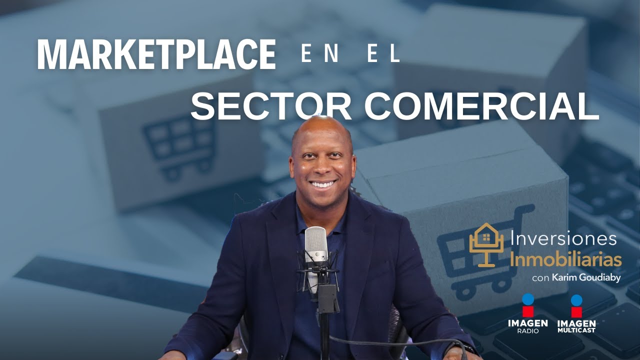 ¿Cómo se mueve el Marketplace en el sector Comercial?