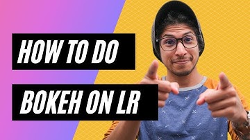 How to add BOKEH EFFECT to photos in Lightroom 2021
