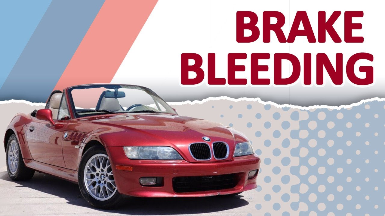 BMW Z3 Brake Bleeding YouTube