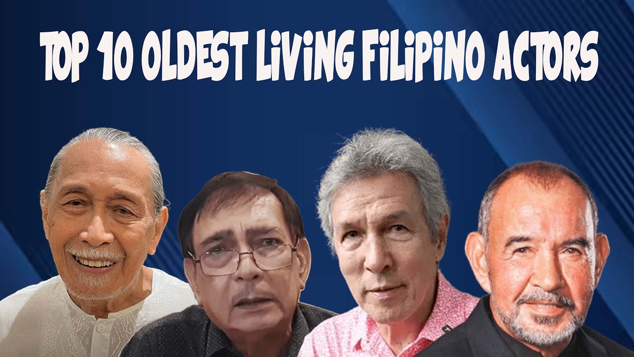Timeless Icons: Top 10 Oldest Living Filipino Actors