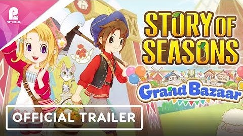 Story of Seasons Grand Bazaar | Official Overview Trailer | FHD 60fps