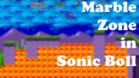 Marble Zone Act 1 in Sonic Boll (Sonic Boll 1.8 Custom Level)