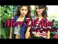 Mere Dil Mai | Dance Cover | Half Girlfriend | Radha & Preeti