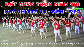 Đất nước trọn niềm vui - Khiêu vũ TT thôn Đông xã Kim Nỗ