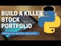 Build A Killer Stock Portfolio Using Python