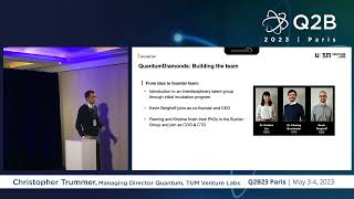 Q2B 2023 Paris | Bringing Quantum Tech from the Lab into the World | Christopher Trummer