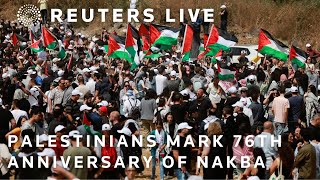 Live: Palestinians Mark 76Th Anniversary Of Nakba