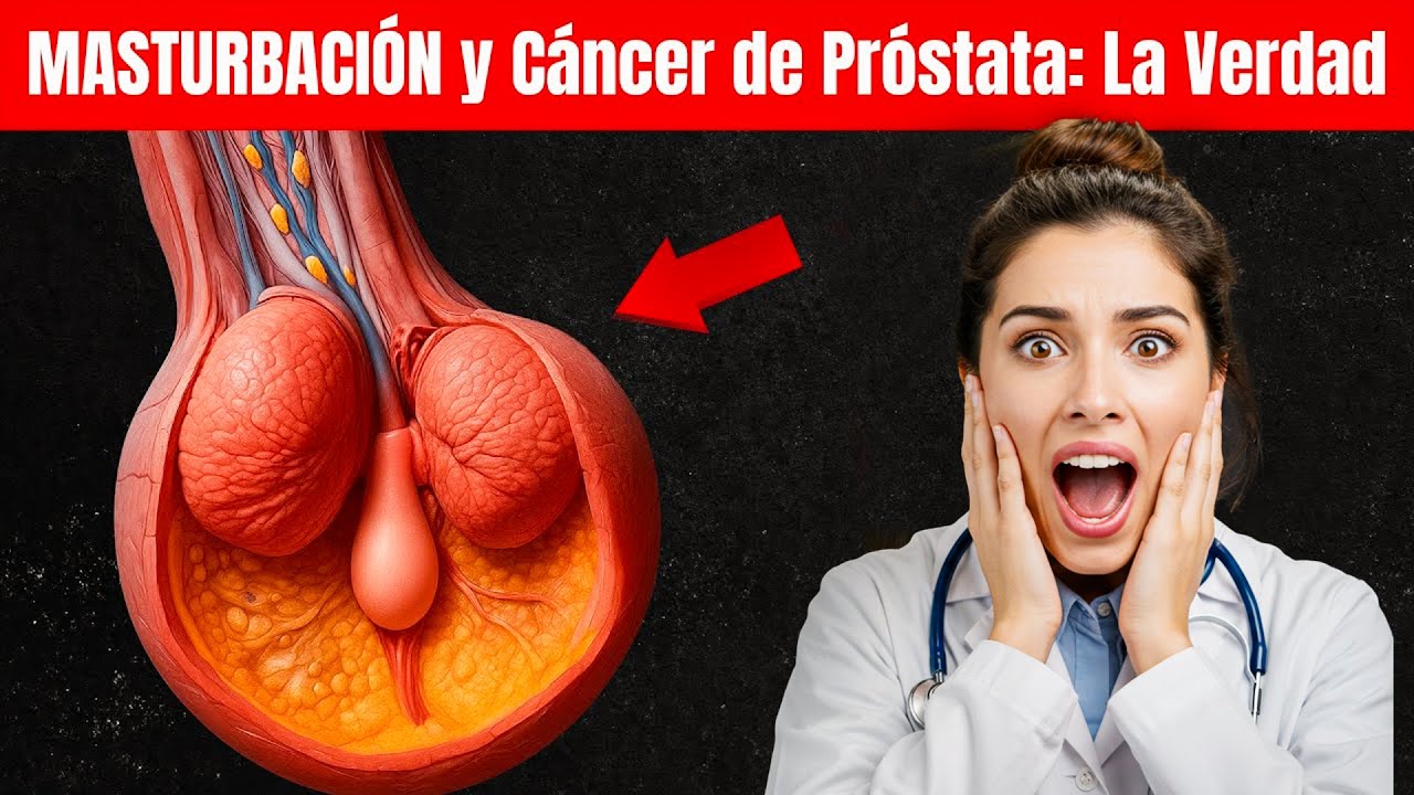 ALERTA MÉDICA: Si te Masturbas, Necesitas Saber ESTO sobre el Cáncer de Próstata
