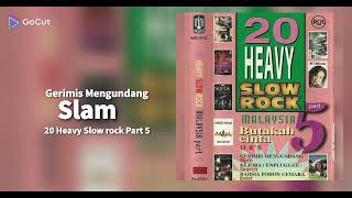 Gerimis Mengundang - Slam