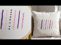 6 basic embroidery stitches for beginners/easy stitches pillow cover embroidery  tutorial