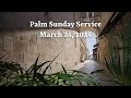 Palm sunday service march 24 2024