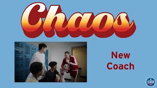 Chaos - New Coach
