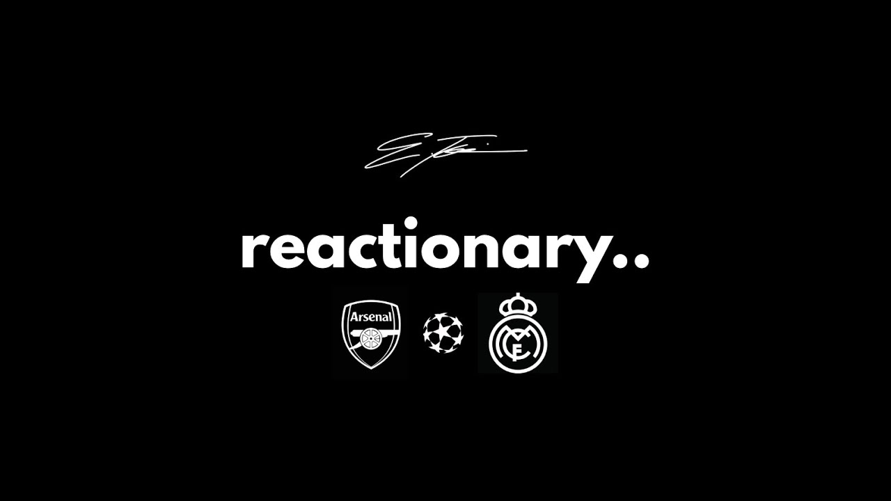 ARSENAL HUMBLES REAL MADRID (reactionary..)