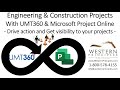 Engineering &amp; Construction Projects with UMT360 &amp; Microsoft Project. Drive action &amp; Get visibility