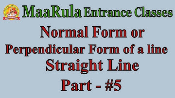 normal form or perpendicular form of a line Part - #5 || Straight line ||