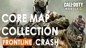 CALL OF DUTY MOBILE - CORE MAP COLLECTION (FRONTLINE - CRASH)