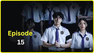 Episode 15 | Hell University (2026) | Explained in Bangla |