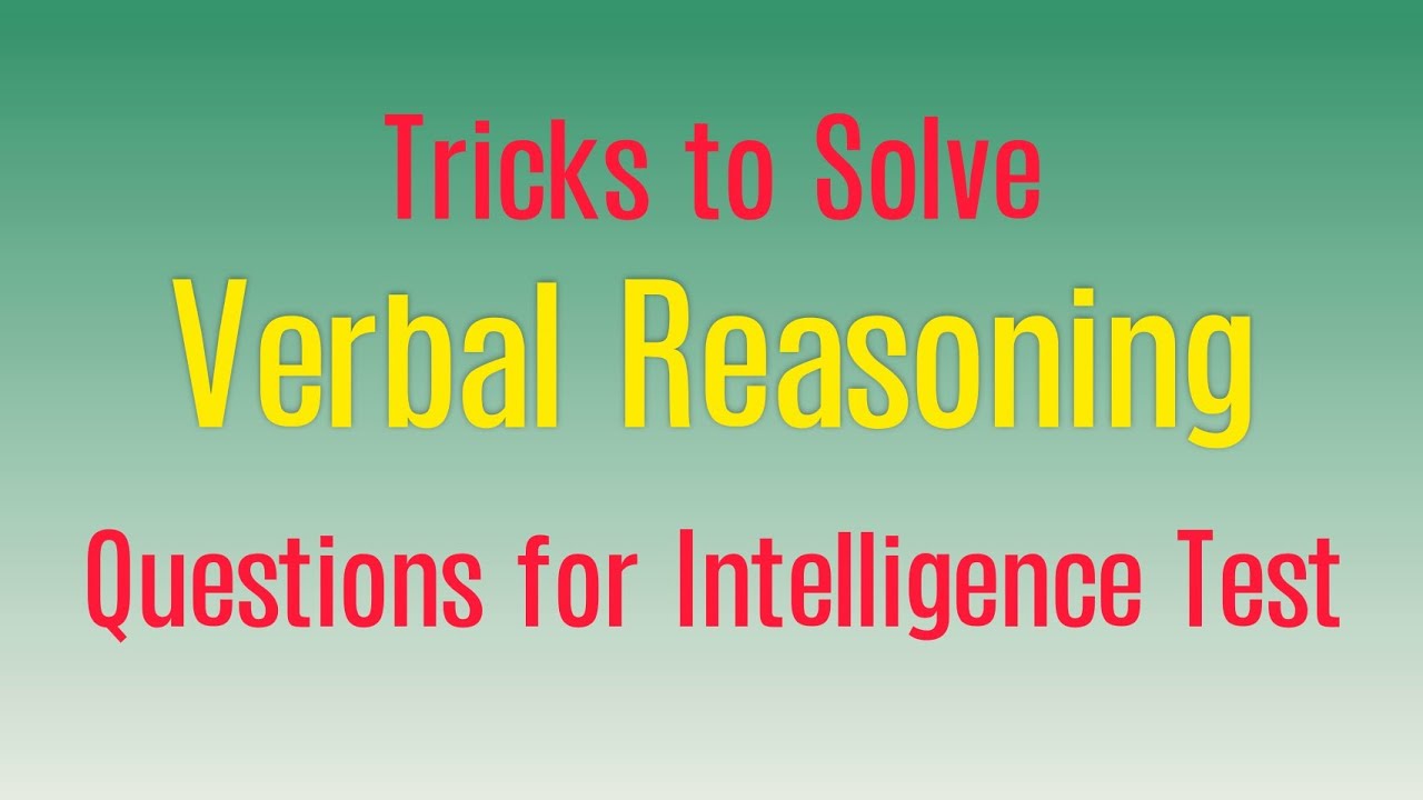 how-to-solve-verbal-reasoning-questions-what-is-trick-in-every-question