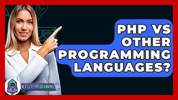 PHP Vs Other Programming Languages? - Next LVL Programming