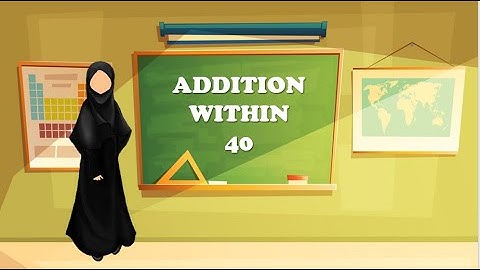 CHAPTER 11 ADDITION WITHIN 40