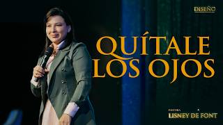 Quítale los Ojos  - Pra  Lisney de Font