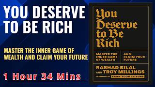 You Deserve to Be Rich : MASTER THE INNER GAME OF WEALTH AND CLAIM YOUR FUTURE