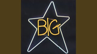 Video thumbnail of "Big Star - The India Song"