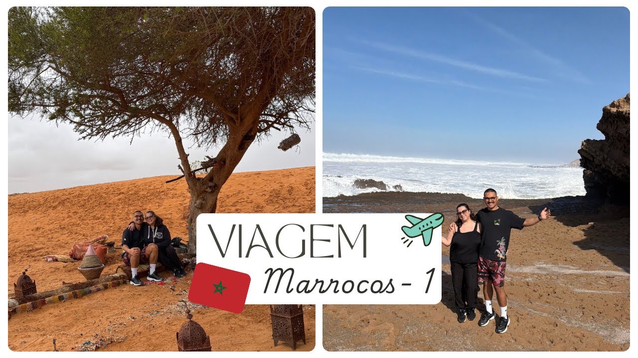 FÉRIAS EM AGADIR, MARROCOS PARTE 1 