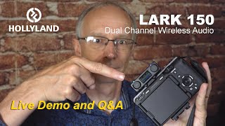 Hollyland Lark 150 live demo and Q&A