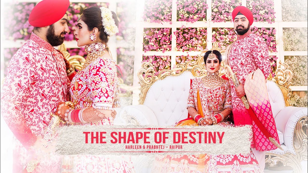 THE SHAPE OF DESTINY - Harleen & Prabhtej Trailer // Best Wedding Highlights // Raipur, India