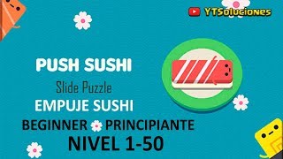 Push Sushi Beginner level 1-50 (Empuje Sushi principiante)