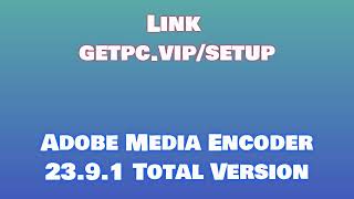 🔸Adobe Media Encoder 23.9.1😍 HOW TO INSTALL 💻PC/LAPTOP [TUTORIAL 2024 no charge🙌]