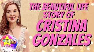 The Beautiful Life Story of Cristina Gonzales