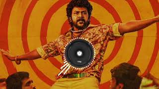 Maamadura BASS BOOSTED | Jigarthanda Double x | Raghava Lawrence, Santhosh Narayanan