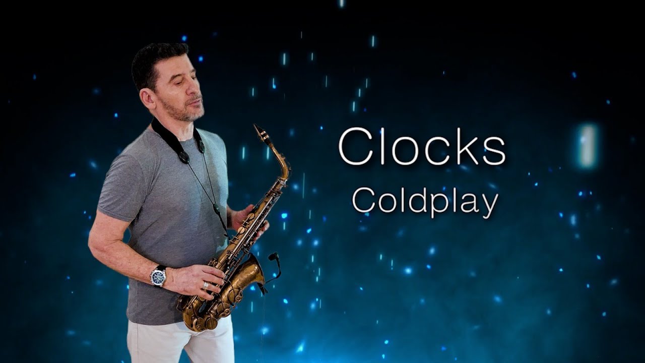 Clocks Coldplay Sax Cover João Mastrodomênico YouTube