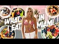 what i eat in a day in MIAMI to be SKINNY for HOT GIRL SUMMER (i dont cook lol)