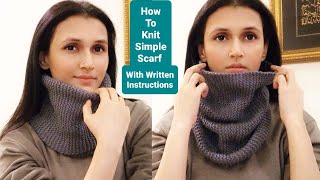 Knitting Scarf For Complete Beginners with Any Yarn | Knit Scarf With Straight Needle | knit Cowl