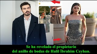 The owner of Halil İbrahim Ceyhan's wedding ring has been revealed