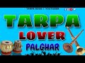 Tarpa lover palghar      vedantmusicalparty tarpaboss tarpalikeviral music