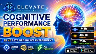 Cognitive Performance Boost | 25 Hz Beta Brainwave Entrainment (174 Hz & 432 Hz) | Frequency Tuning