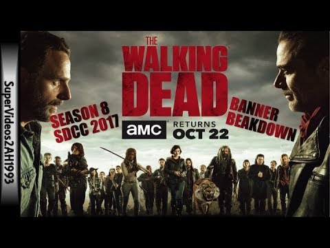 Season 8 Banner Poster Breakdown Sdcc 17 The Walking Dead Youtube